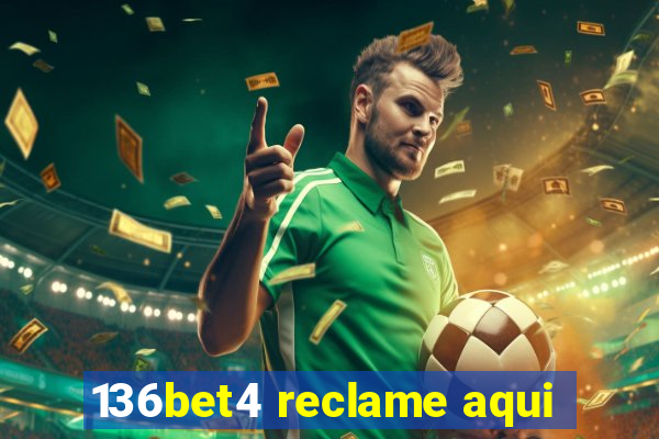 136bet4 reclame aqui